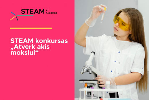 STEAM Klaipėda skelbia fotokonkursą moksleiviams „Atverk akis mokslui“